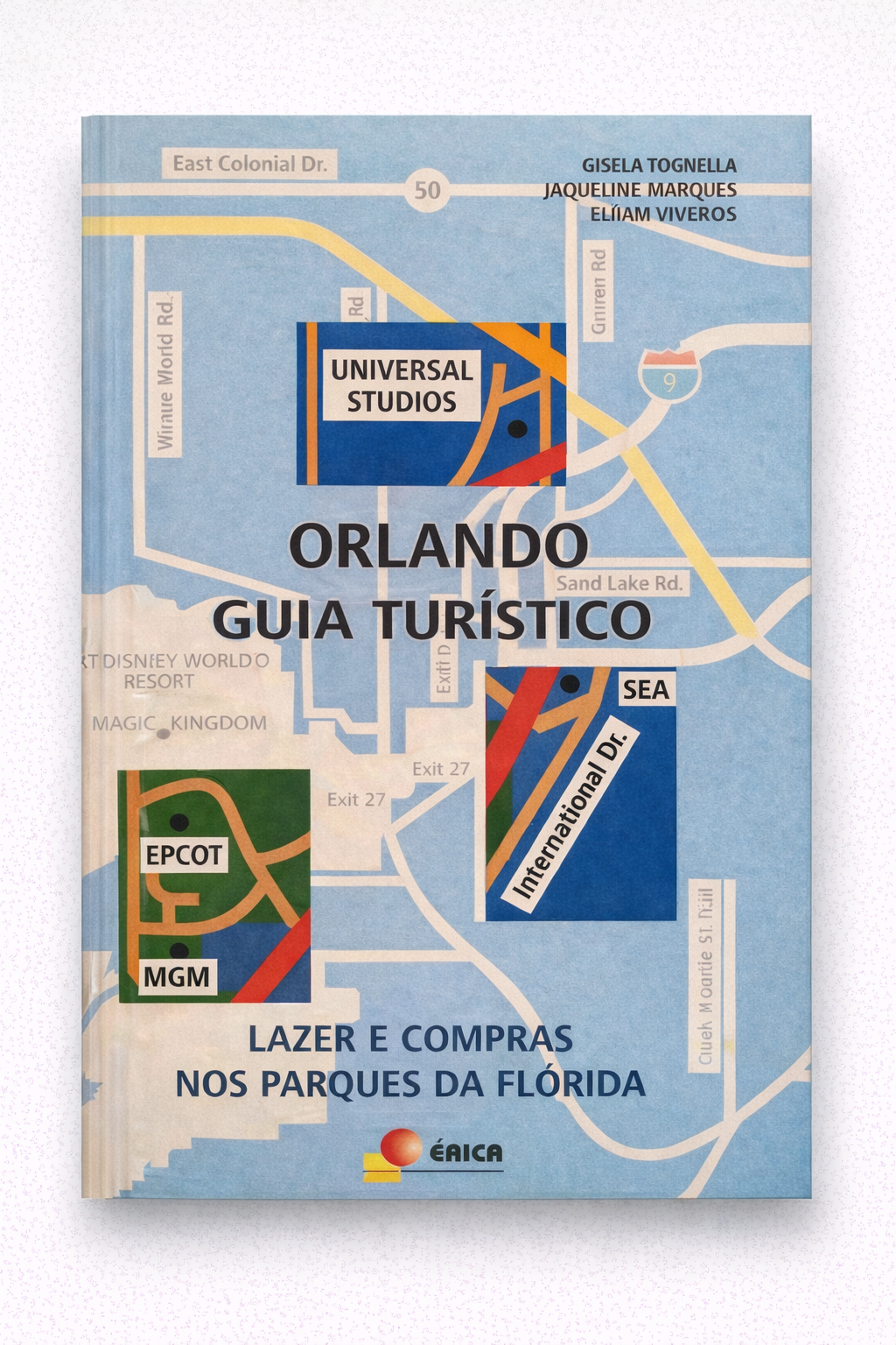 rlando Guia Turístico: Lazer e Compras nos Parques da Flórida